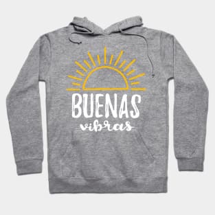 Buenas Vibras Hoodie